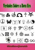 Verdades Sobre A Nova Era (eBook, PDF) Verdades Sobre A Nova Era (eBook, PDF)