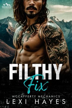 Cover Filthy Fix (Deepwood Mountain: McCafferty Mechanics) (eBook, ePUB)