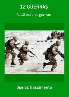 12 Guerras (eBook, ePUB) - Nascimento, Oseias