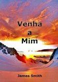 Venha A Mim (eBook, ePUB) Venha A Mim (eBook, ePUB)