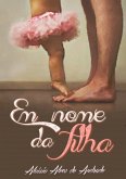 Em Nome Da Filha (eBook, PDF)