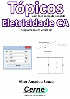 Tópicos Com Foco Computacional De Eletricidade Ca Programado Em Visual C# (eBook, PDF) - Souza, Vitor Amadeu