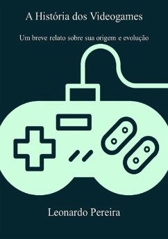 Cover A História Dos Videogames (eBook, PDF)