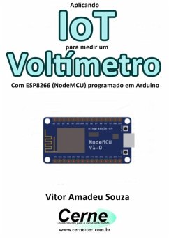 Cover Aplicando Iot Para Medir Um Voltímetro Com Esp8266 (nodemcu) Programado Em Arduino (eBook, PDF)
