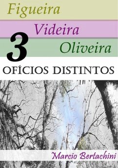 Figueira, Videira, Oliveira (eBook, ePUB) - Bertachini, Marcio