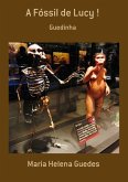 A Fóssil De Lucy ! (eBook, PDF)