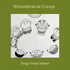 Brincadeiras De Criança (eBook, ePUB)
