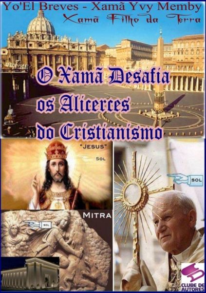O Xamã Desafia Os Alicerces Do Cristianismo (eBook, PDF)