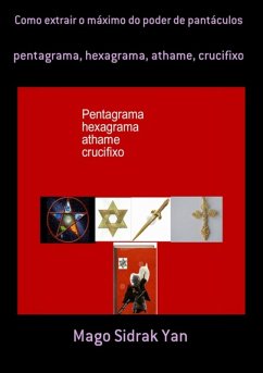 Como Extrair O Máximo Do Poder De Pantáculos (eBook, ePUB) - Yan, Mago Sidrak