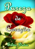 Pureza De Coração (eBook, ePUB)