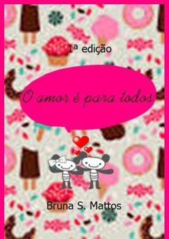 Cover O Amor É Para Todos (eBook, ePUB)