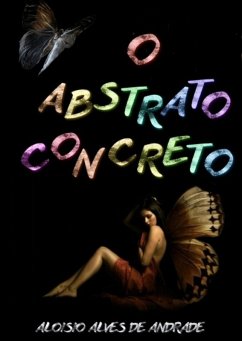 Cover O Abstrato Concreto (eBook, PDF)