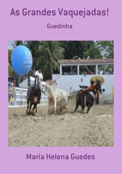 As Grandes Vaquejadas! (eBook, PDF)