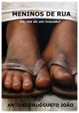 Meninos De Rua (eBook, ePUB) Meninos De Rua (eBook, ePUB)