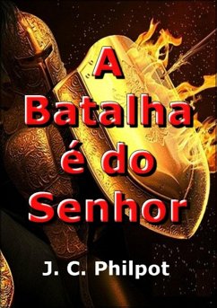 Cover A Batalha É Do Senhor (eBook, ePUB)