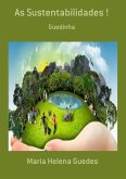 As Sustentabilidades ! (eBook, PDF) As Sustentabilidades ! (eBook, PDF)