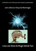 Condicione A Sua Mente Para Atrair Riqueza E Prosperidade (eBook, ePUB) Condicione A Sua Mente Para Atrair Riqueza E Prosperidade (eBook, ePUB)