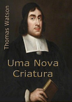 Uma Nova Criatura (eBook, ePUB) - Dutra, Silvio