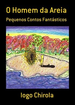 O Homem Da Areia (eBook, PDF) - Chirola, Iogo