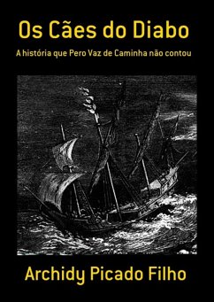 Os Cães Do Diabo (eBook, PDF) - Filho, Archidy Picado