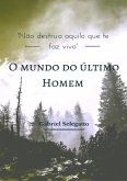O Mundo Do Último Homem (eBook, ePUB)