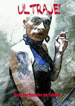Ultraje! (eBook, ePUB) - de Toledo, Marcelo Bossler