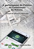 A Participação Do Público Na Construção Da Notícia (eBook, PDF)