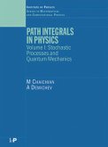 Path Integrals in Physics (eBook, ePUB)