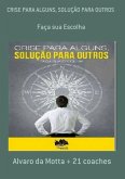 Crise Para Alguns, Solução Para Outros (eBook, PDF) Crise Para Alguns, Solução Para Outros (eBook, PDF)