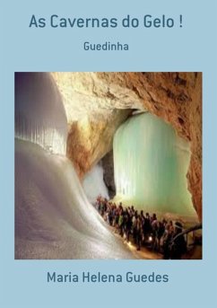 Cover As Cavernas Do Gelo ! (eBook, PDF)