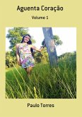 Aguenta Coração (eBook, PDF)