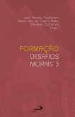 Formação - Desafios Morais 3 (eBook, ePUB) Formação - Desafios Morais 3 (eBook, ePUB)