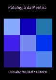 Patologia Da Mentira (eBook, ePUB) Patologia Da Mentira (eBook, ePUB)