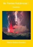 As Fontes Vulcânicas ! (eBook, PDF)