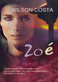 Zoé (eBook, ePUB) - Costa, Wilson