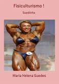 Fisiculturismo ! (eBook, PDF)