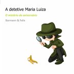 A Detetive Maria Luiza (eBook, PDF)