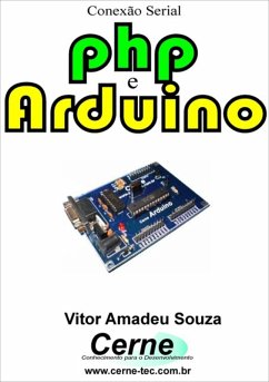 Conexão Serial Php E Arduino (eBook, PDF) - Souza, Vitor Amadeu