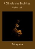 A Ciência Dos Espiritos (eBook, ePUB)