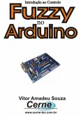 Introdução Ao Controle Fuzzy No Arduino (eBook, PDF)