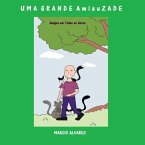 Uma Grande Amiauzade (eBook, PDF)
