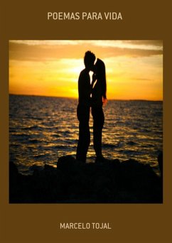 Poemas Para Vida (eBook, PDF) - Tojal, Marcelo