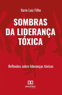 Cover Sombras da Liderança Tóxica (eBook, ePUB)