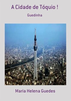 Cover A Cidade De Tóquio ! (eBook, PDF)