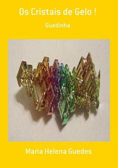 Cover Os Cristais De Gelo ! (eBook, PDF)