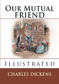 Our Mutual Friend Our Mutual Friend