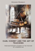 Carl Czerny and the Art of Teaching