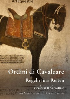 Ordini di Cavalcare - Ortrere, Ulrike;Grisone, Federigo