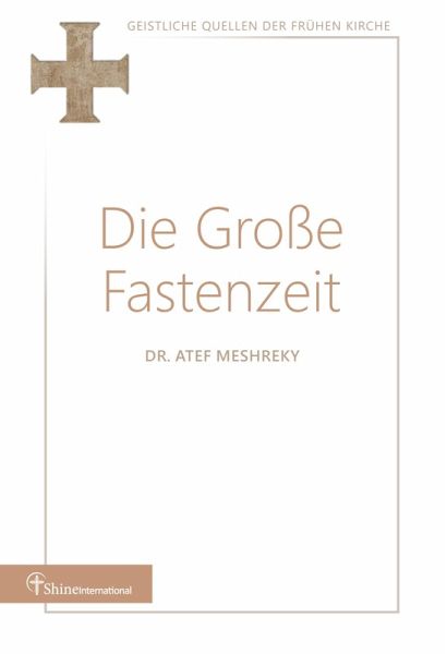 Die Große Fastenzeit