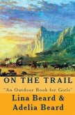 On the Trail On the Trail